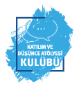Katılım ve Düşünce Atölyesi Kulübü